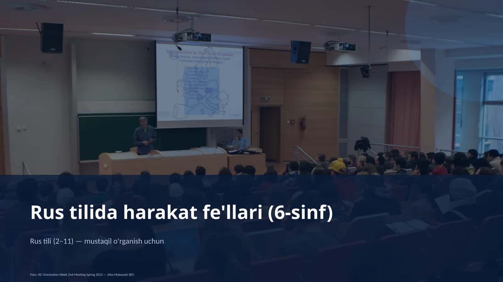 Rus tilida harakat fe'llari (6-sinf) 1