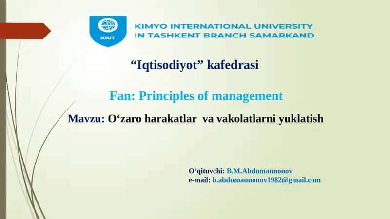 O‘zaroharakatlar va vakolatlarni yuklatish 1