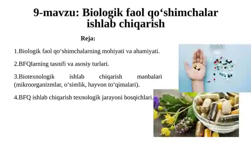 Biologik faol qo‘shimchalar ishlab chiqarish 1