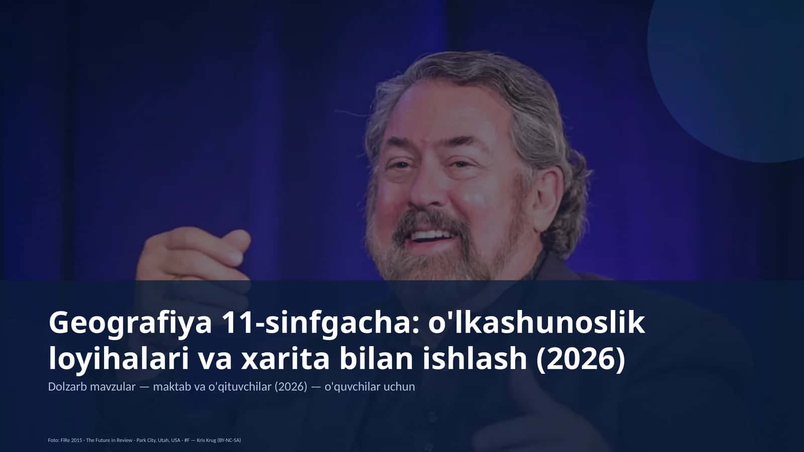 Geografiya 11-sinfgacha: o'lkashunoslik loyihalari va xarita bilan ishlash 1