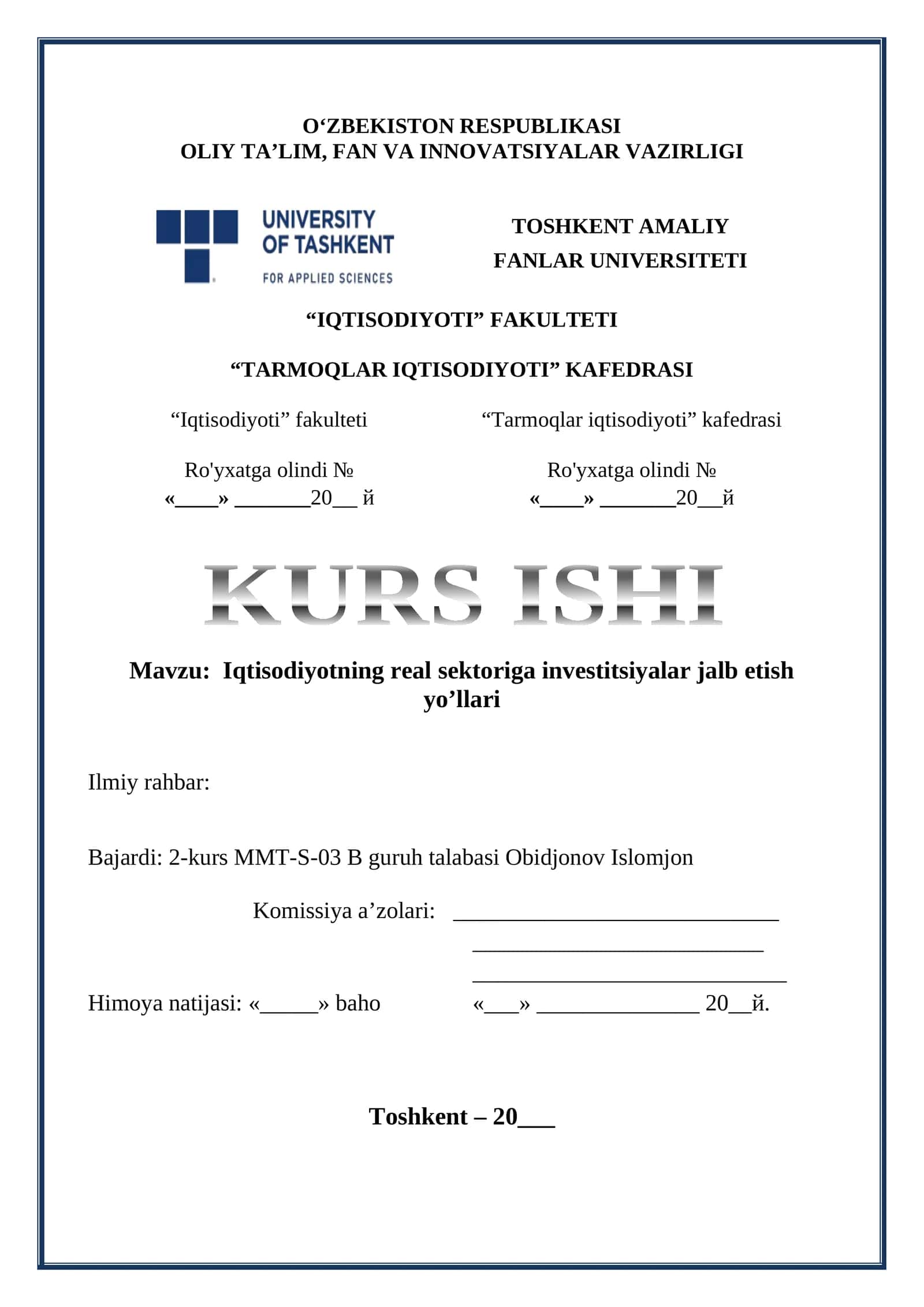 KURS ISHI: Iqtisodiyotning real sektoriga investitsiyalar jalb etish yo’llari 1
