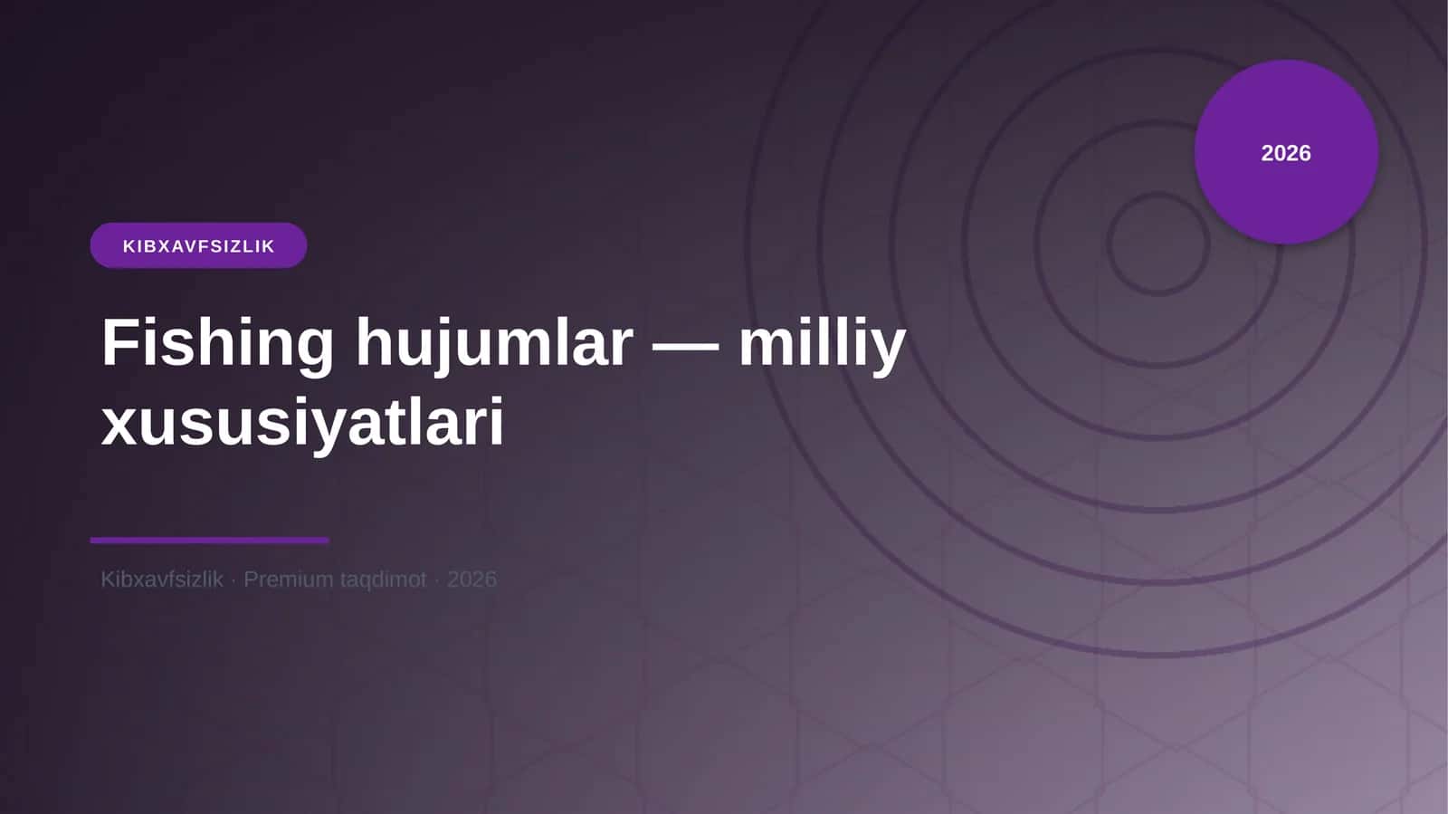 Fishing hujumlar — milliy xususiyatlari 1