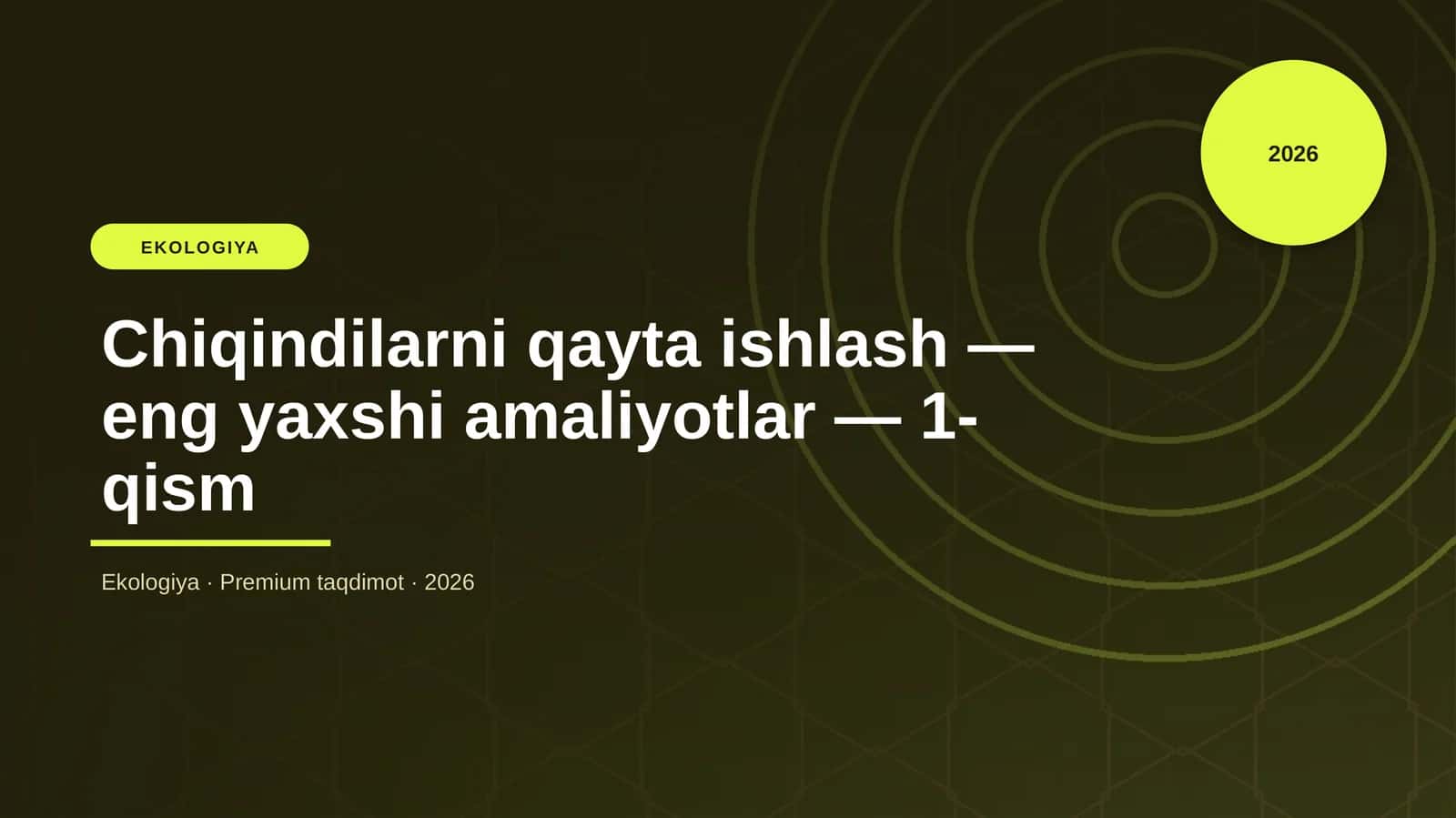 Chiqindilarni qayta ishlash — eng yaxshi amaliyotlar — 1-qism 1