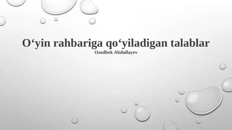 Oʻyin rahbariga qoʻyiladigan talablar 1