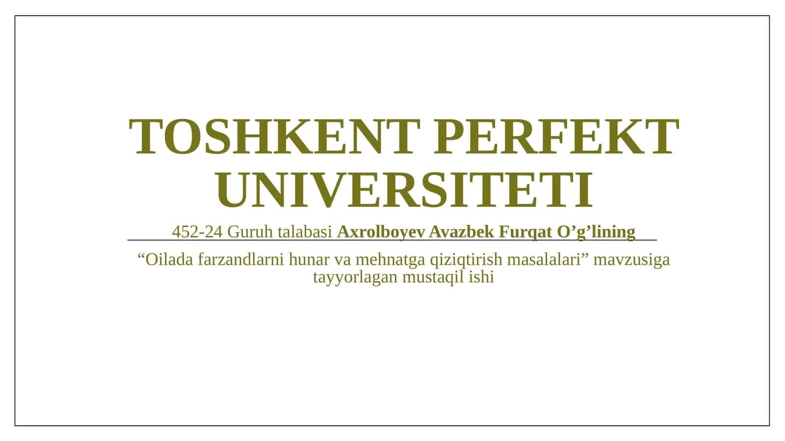 "Oilavi mehnatning shakllari" 1