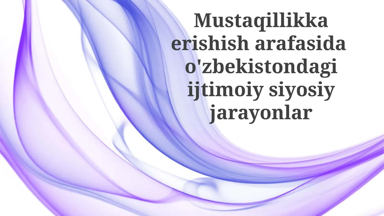 Mustaqillikka Yul: Asosiy Voqealar va Harakatlar 1