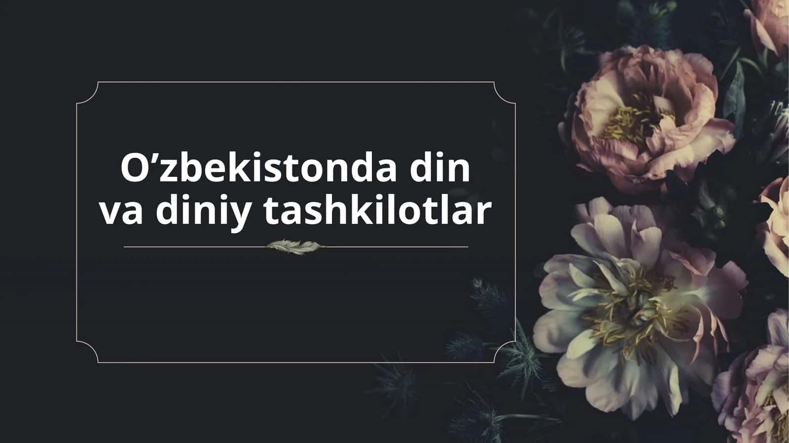 O'zbekistonda din va diniy tashkilotlar 1