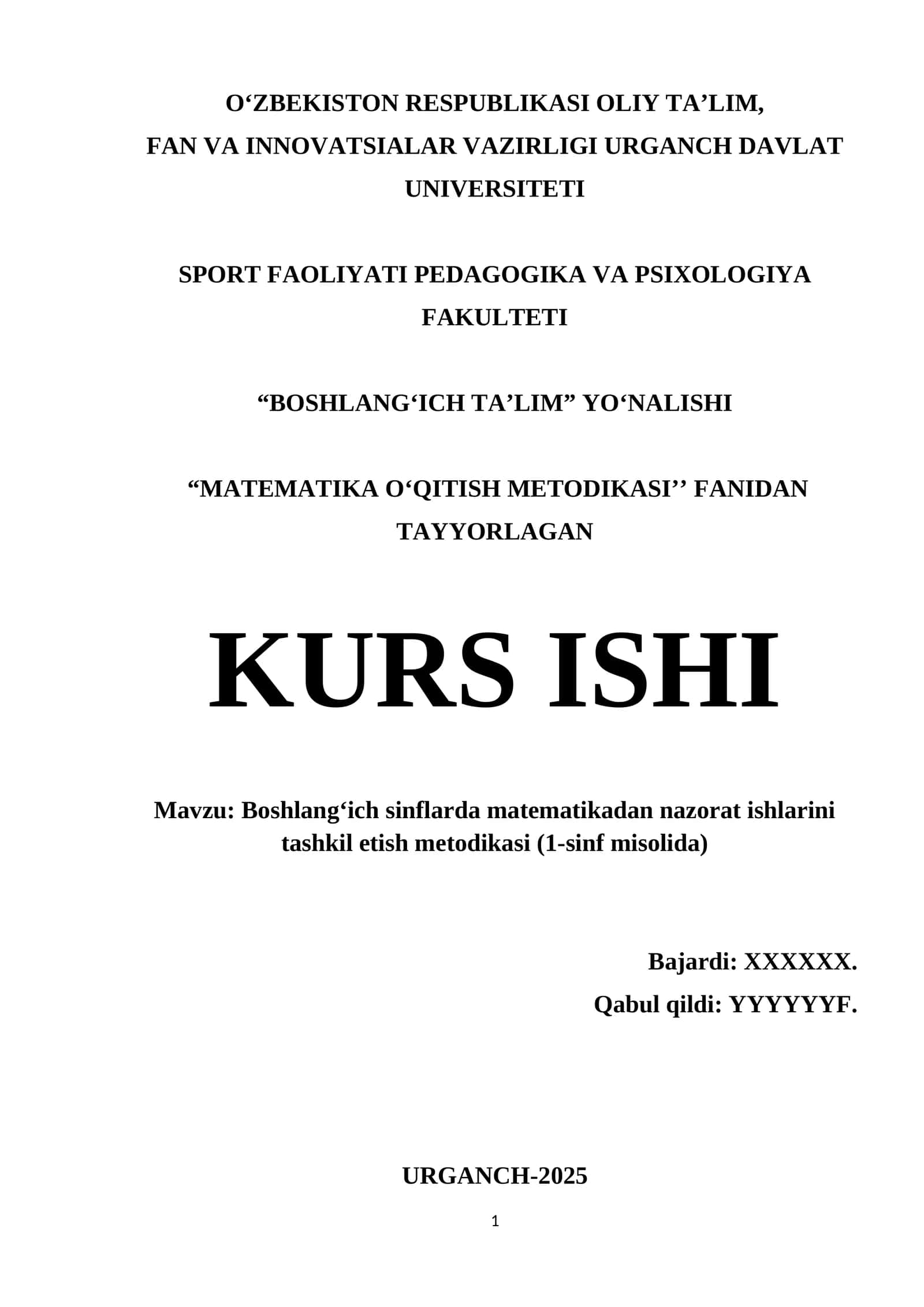 Boshlang‘ich sinflarda matematikadan nazorat ishlarini tashkil etish metodikasi (1-sinf misolida) 1