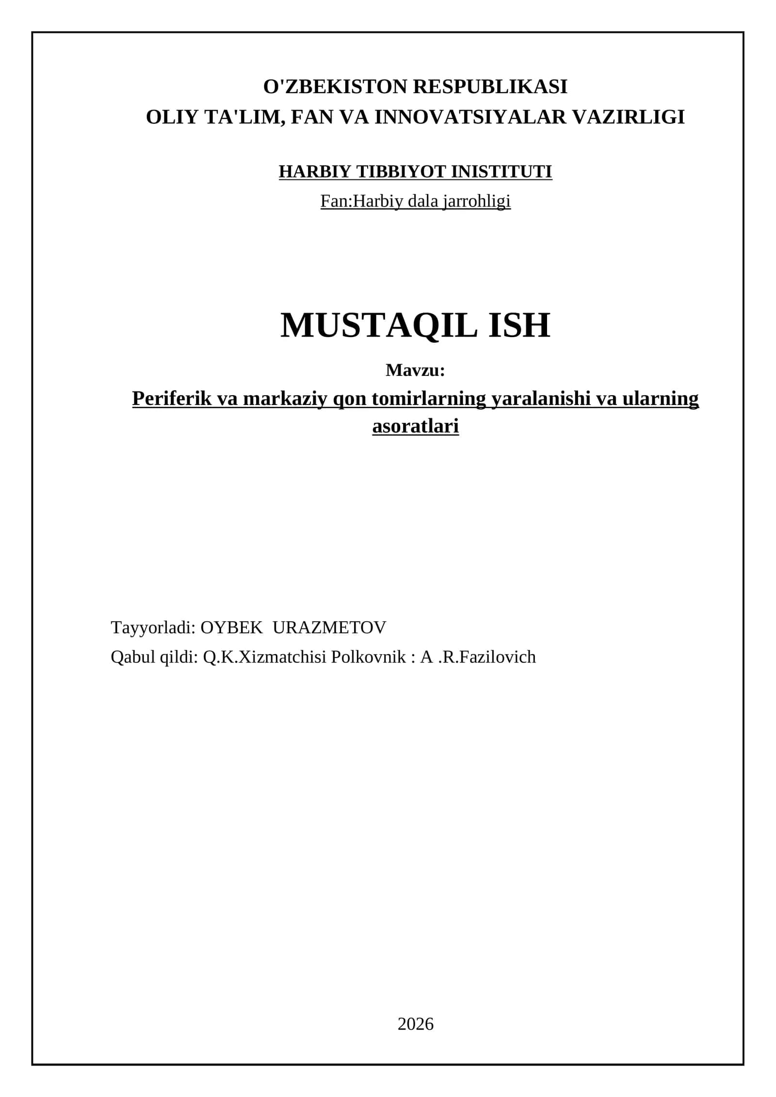Periferik va markaziy qon tomirlarning yaralanishi va ularning asoratlari 1