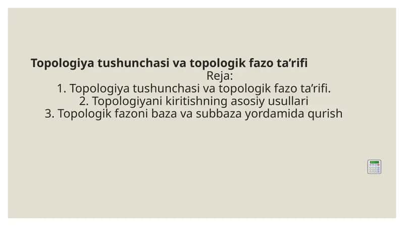 Topologiya tushunchasi va topologik fazo ta’rifi 1