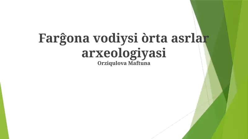 Farĝona vodiysi òrta asrlar arxeologiyasi 1