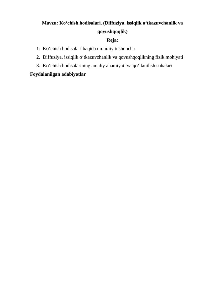 Koʻchish hodisalari. (Diffuziya, issiqlik oʻtkazuvchanlik va qovushqoqlik) 1