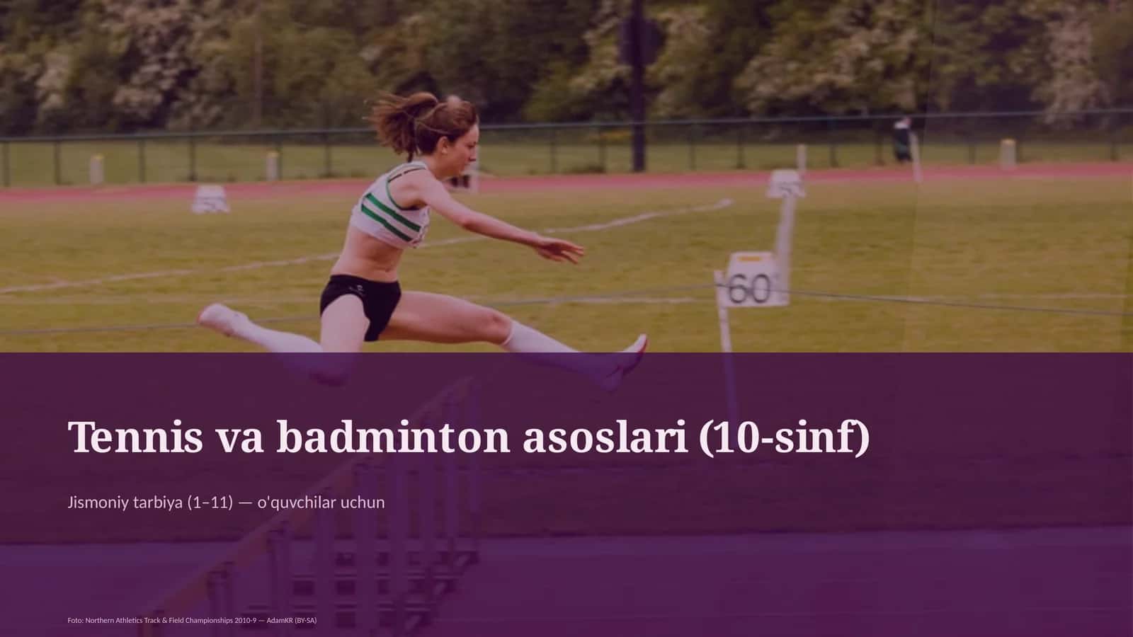 Tennis va badminton asoslari (10-sinf) 1