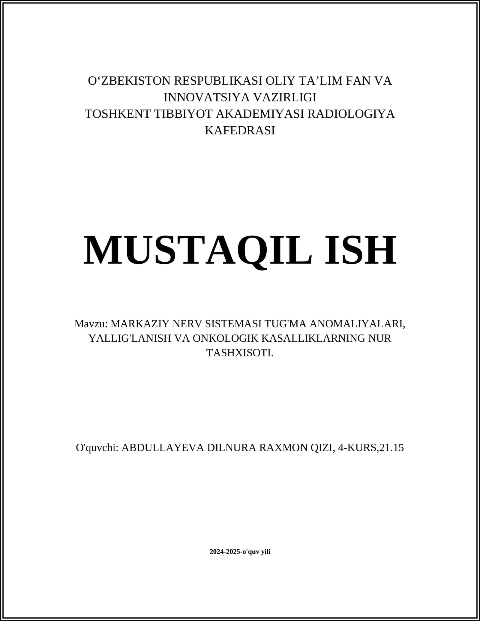 MARKAZIY NERV SISTEMASI TUG'MA ANOMALIYALARI, YALLIG'LANISH VA ONKOLOGIK KASALLIKLARNING NUR TASHXISOTI 1