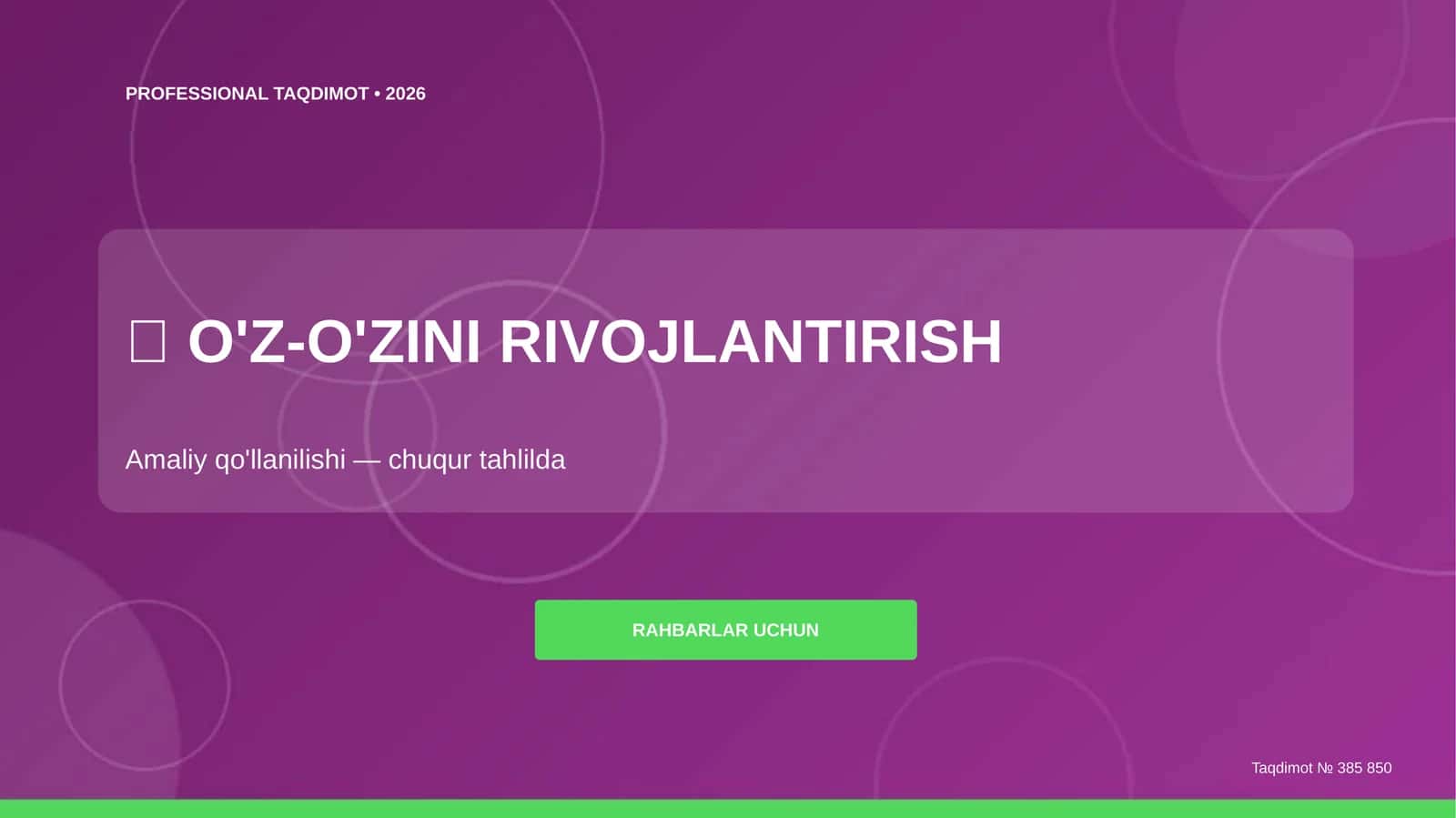O'z-o'zini rivojlantirish: amaliy qo'llanilishi (chuqur tahlilda) [rahbarlar uchun] 1