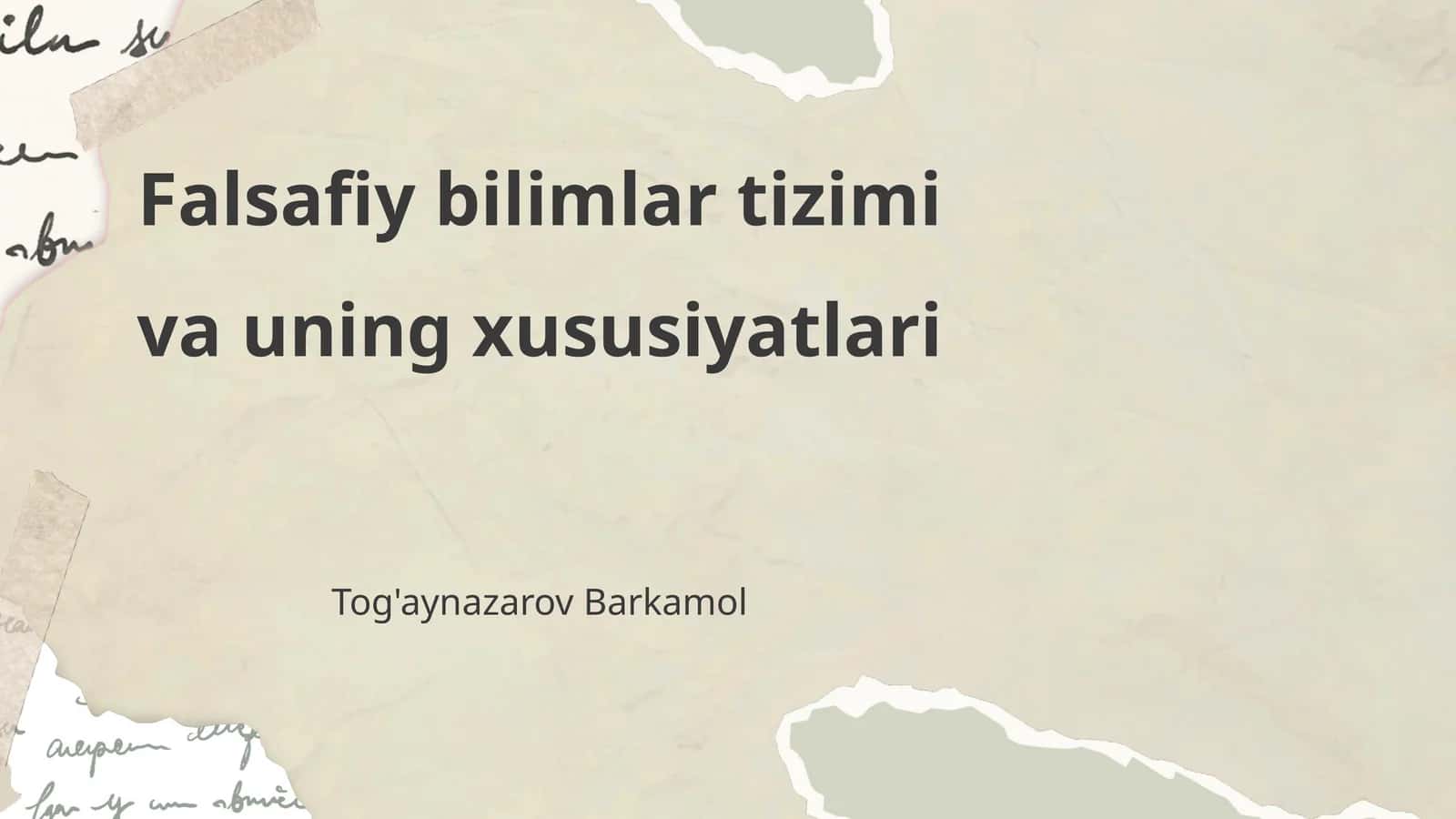 Falsafiy bilimlar tizimi va uning xususiyatlari 1