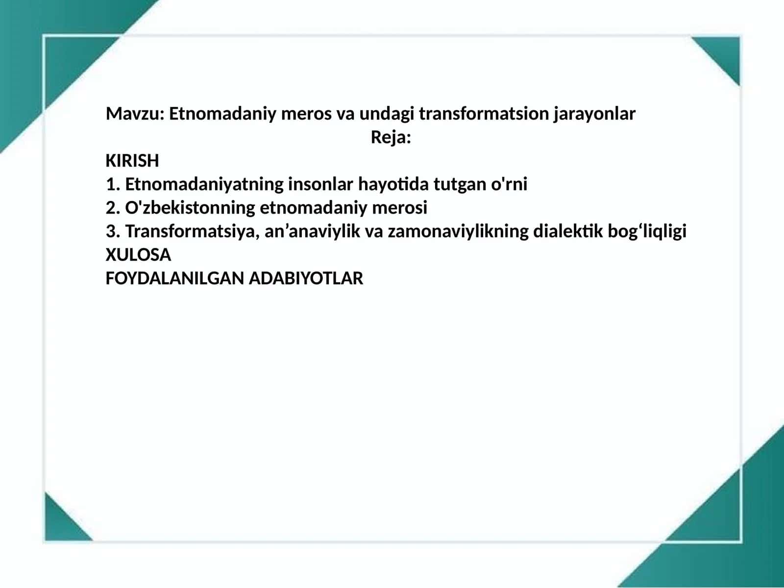 Etnomadaniy meros va undagi transformatsion jarayonlar 1