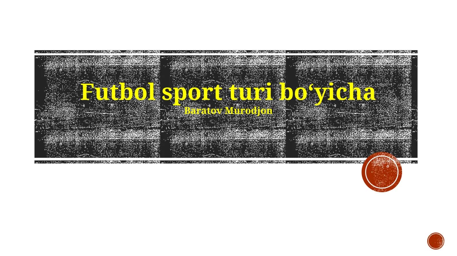 Futbol: Tarix va Rivojlanish 1