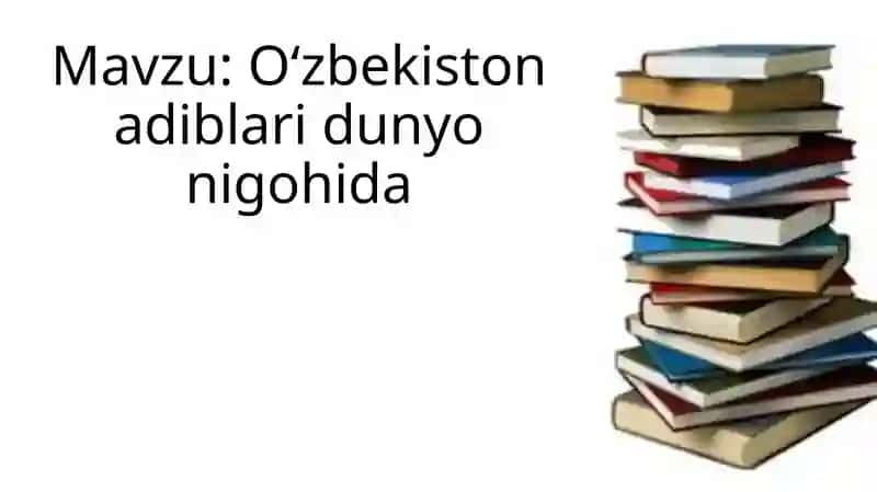 O‘zbekiston adiblari dunyo nigohida