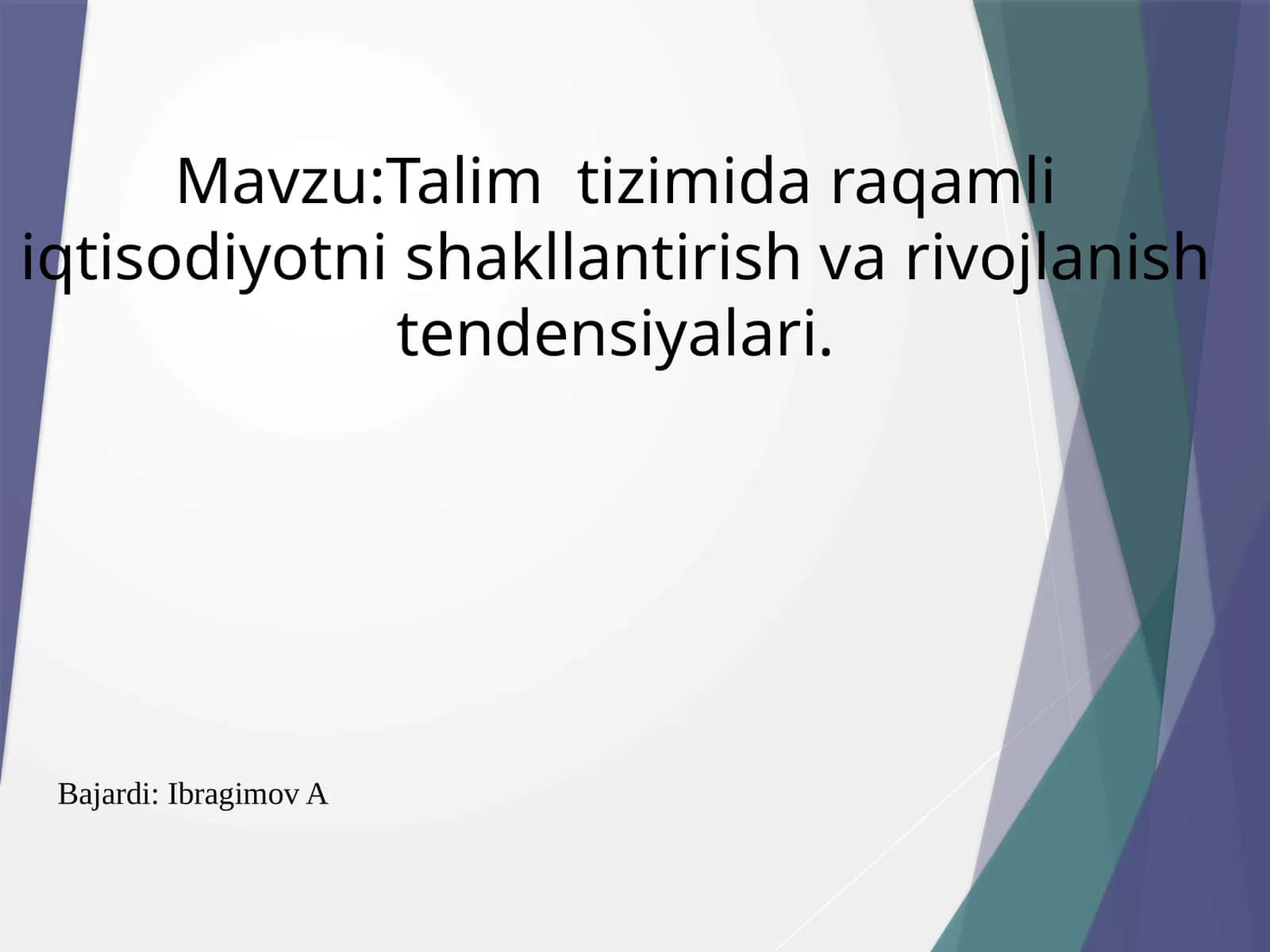 Talim tizimida raqamli iqtisodiyotni shakllantirish va rivojlanish tendensiyalari 1