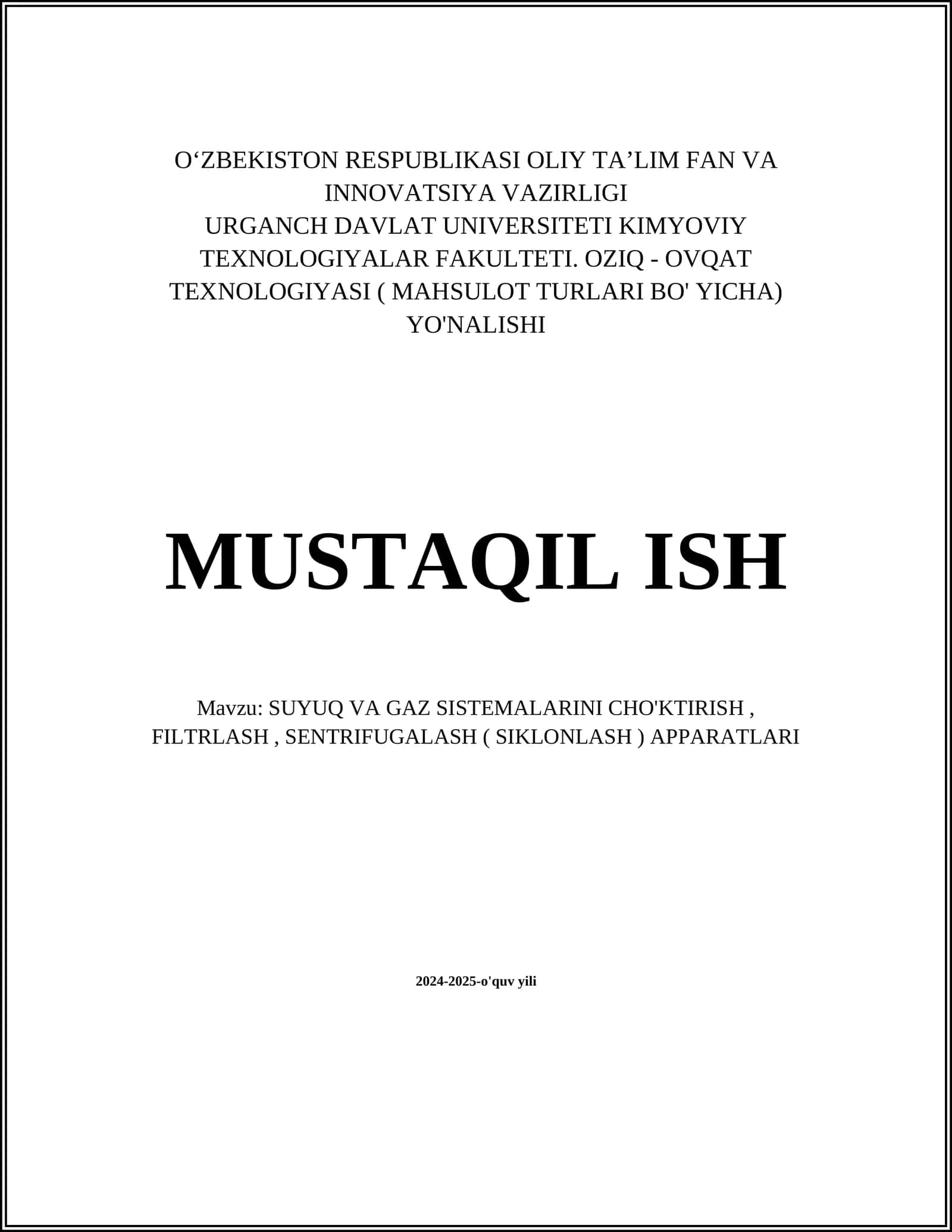 SUYUQ VA GAZ SISTEMALARINI CHO'KTIRISH, FILTRLASH, SENTRIFUGALASH ( SIKLONLASH ) APPARATLARI 1