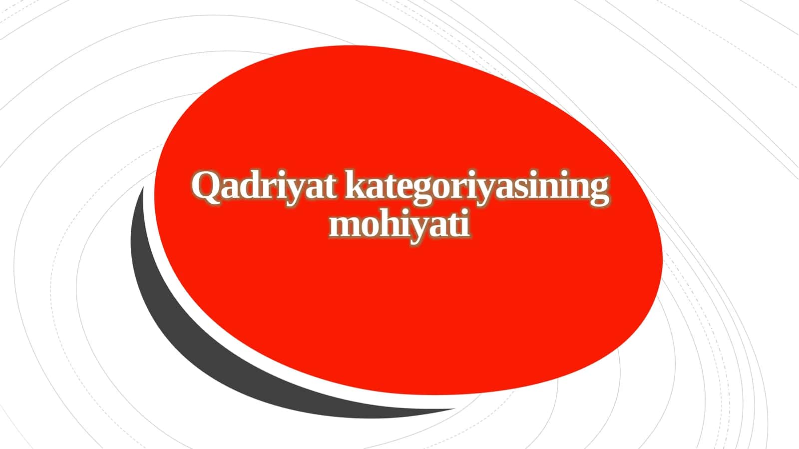 Qadriyat kategoriyasining mohiyati 1