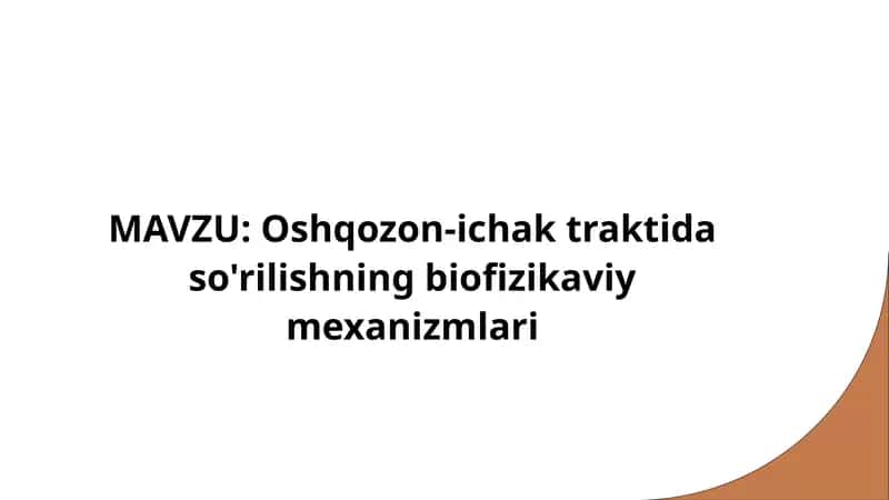 Oshqozon-ichak traktida so'rilishning biofizikaviy mexanizmlari 1