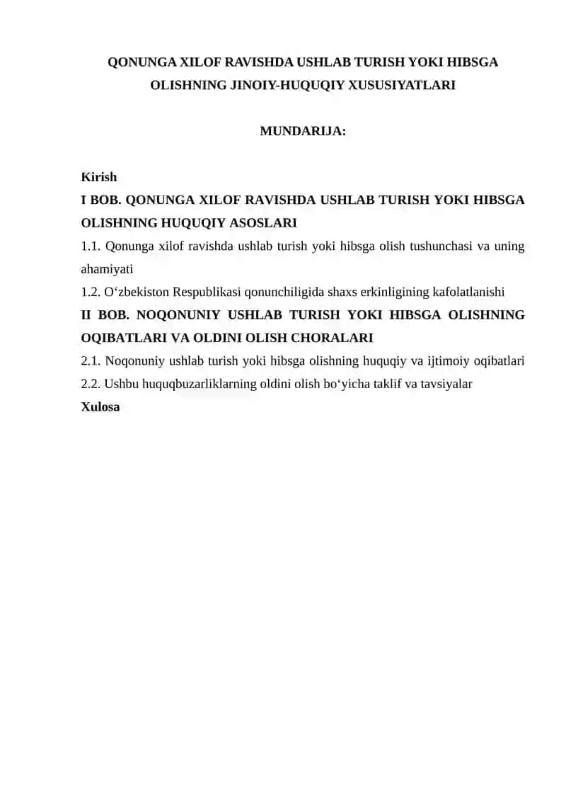 Qonunga xilof ravishda ushlab turish yoki hibsga olishning jinoi-huquqiy xususiyatlari
