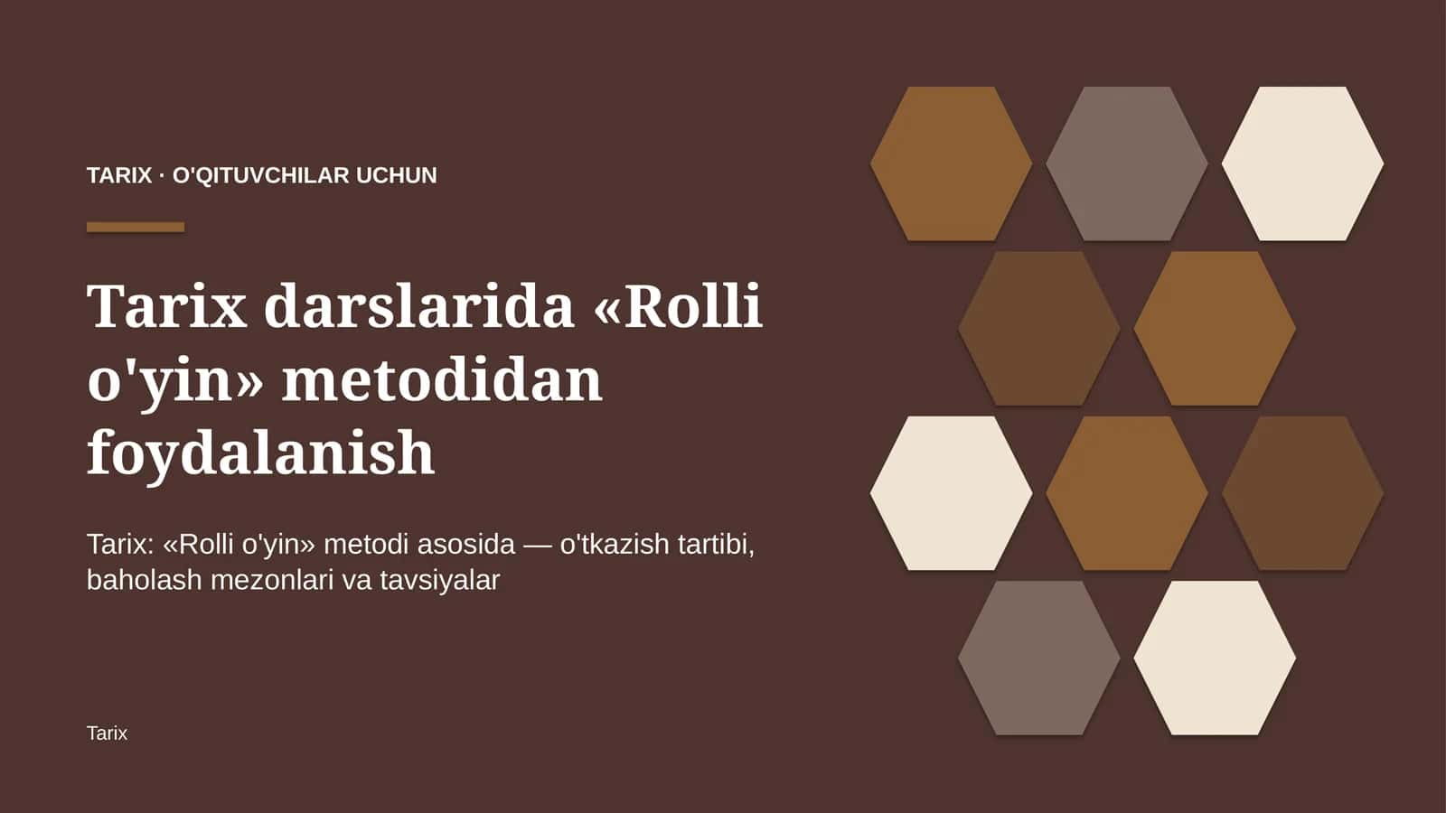 tarix darslarida rolli o'yin metodidan foydalanish 6201 1