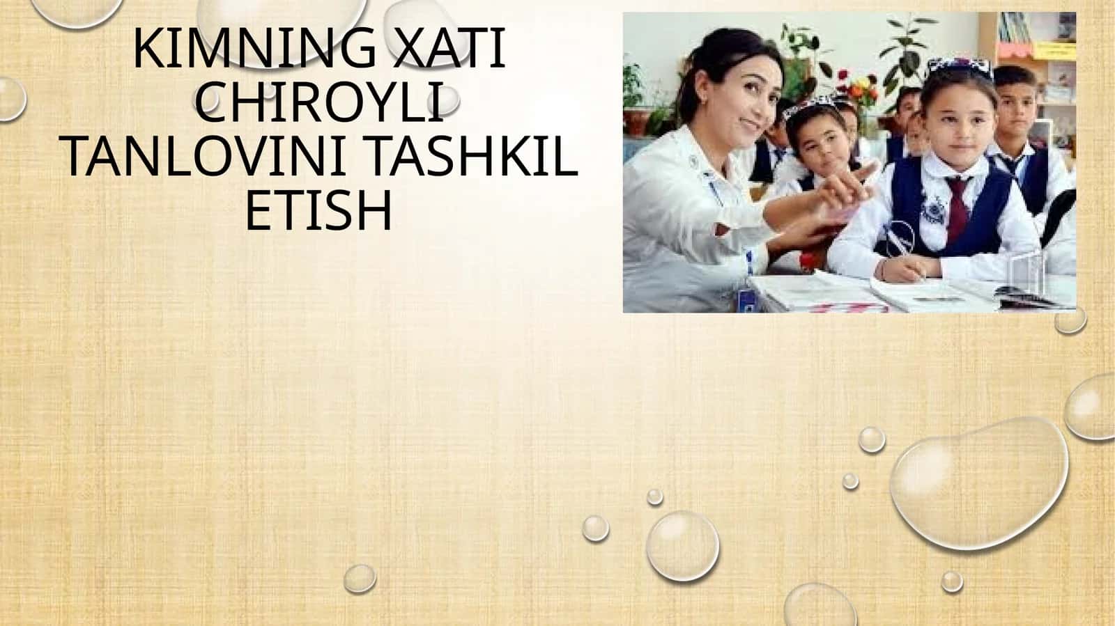 KIMNING XATI CHIROYLI TANLOVINI TASHKIL ETISH 1