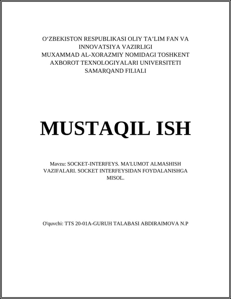 SOCKET-INTERFEYS. MA'LUMOT ALMASHISH VAZIFALARI. SOCKET INTERFEYSIDAN FOYDALANISHGA MISOL 1