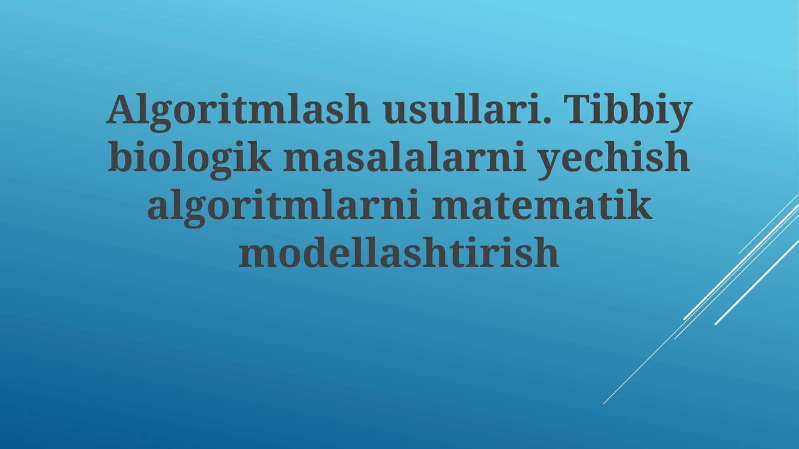 Algoritmlash usullari 1