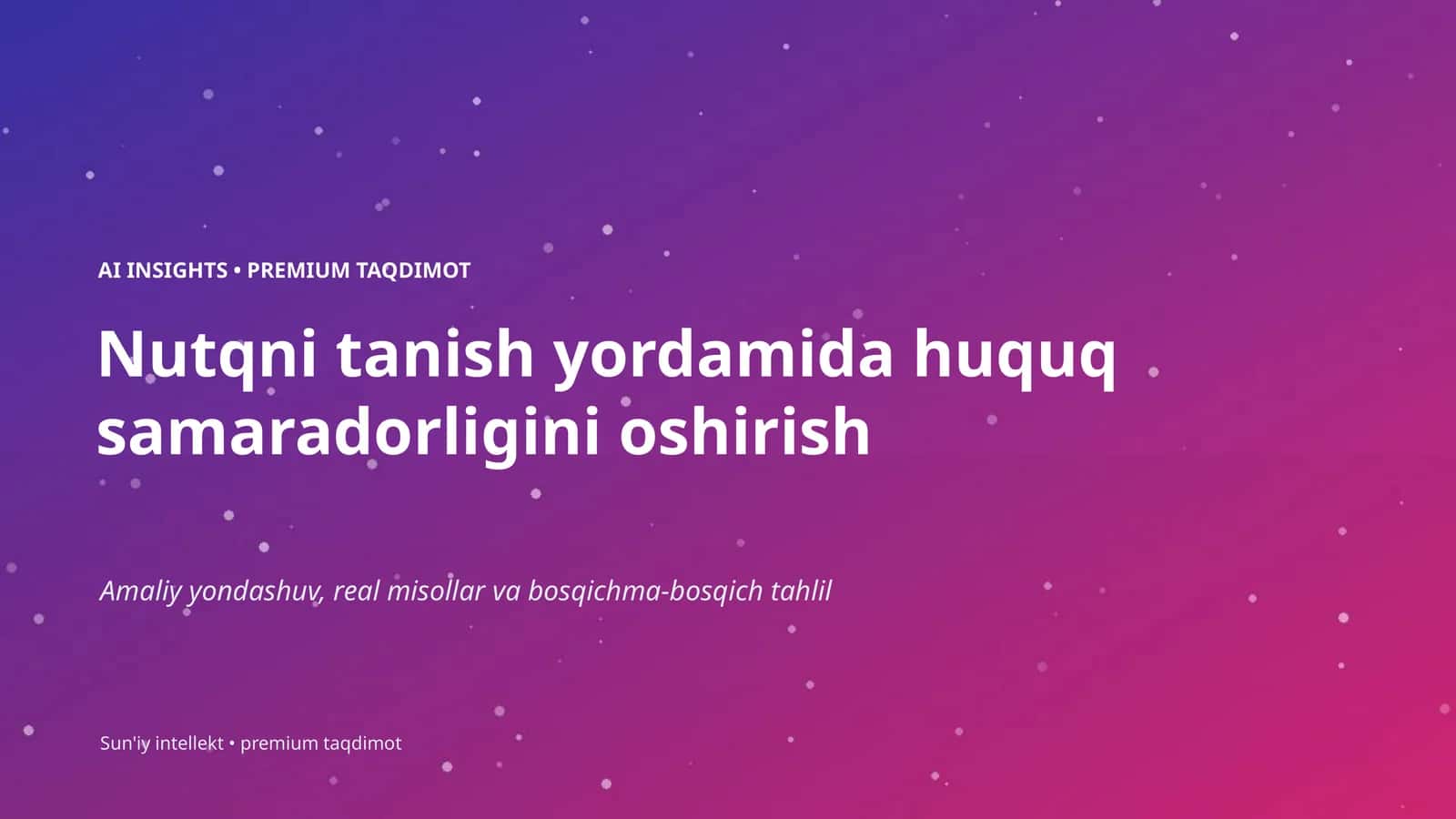 AI INSIGHTS • PREMIUM TAQDIMOT 1