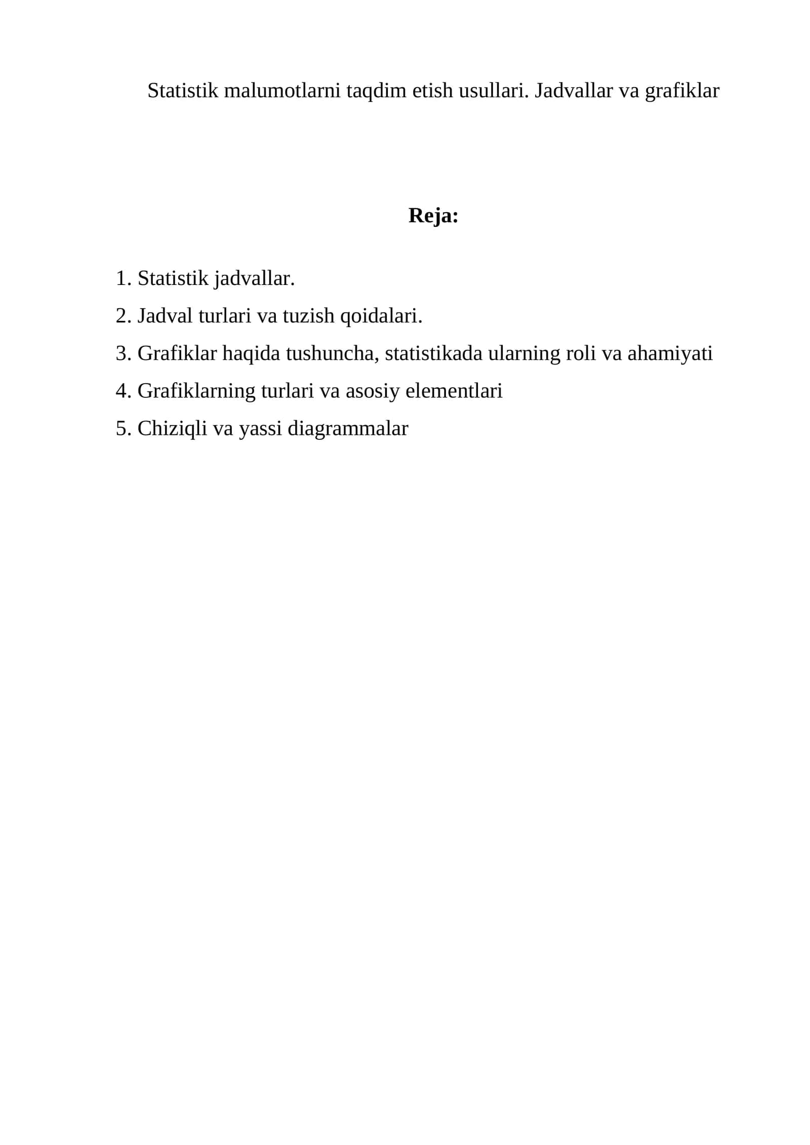 Statistik malumotlarni taqdim etish usullari. Jadvallar va grafiklar 1