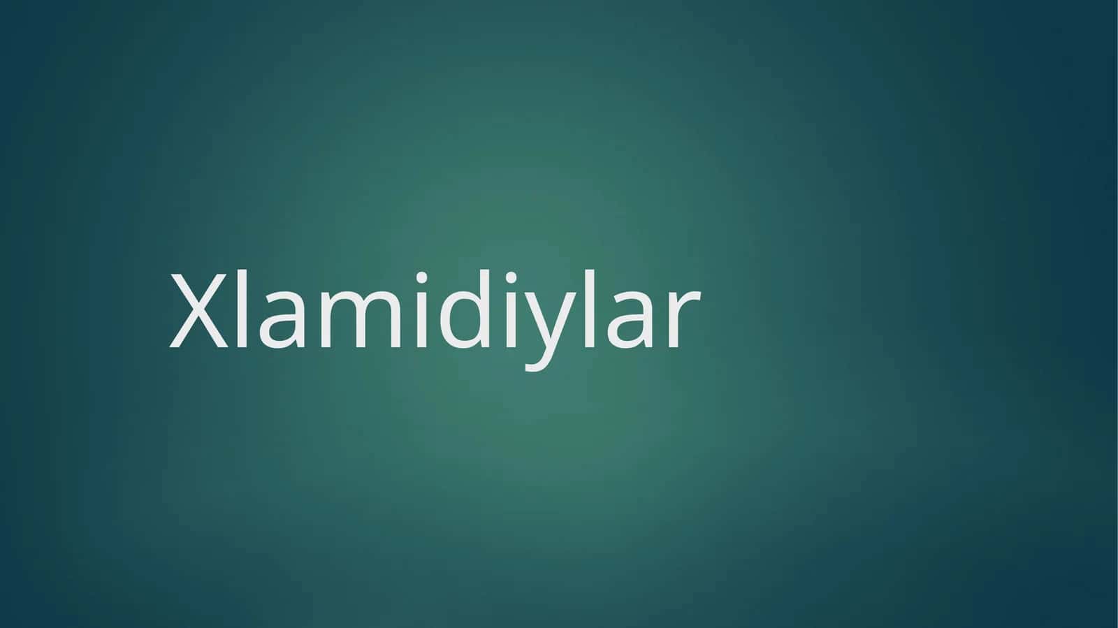 Xlamidiylar 1
