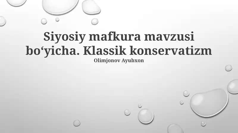 Klassik konservatizmning tarixiy rivojlanishi 1