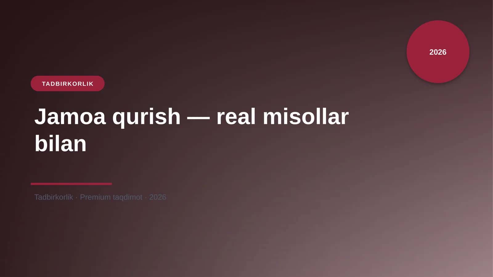 Jamoa qurish — real misollar bilan 1