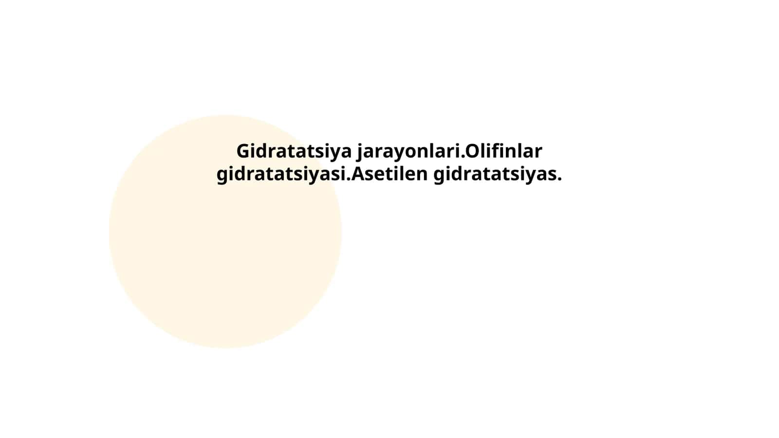 Gidratatsiya jarayonlari.Olifinlar gidratatsiyasi.Asetilen gidratatsiyas 1