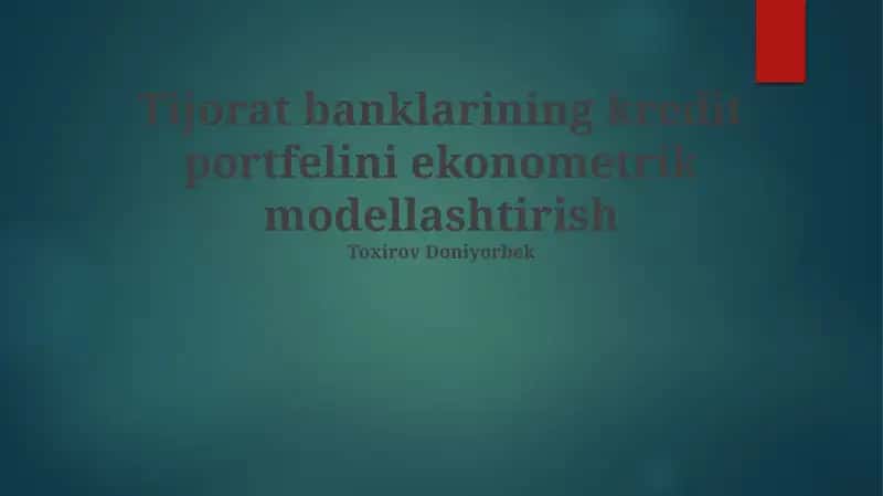 Bank Kredit Portfellarini Ekonometrik Modellashtirishning Nazariy Asoslari 1