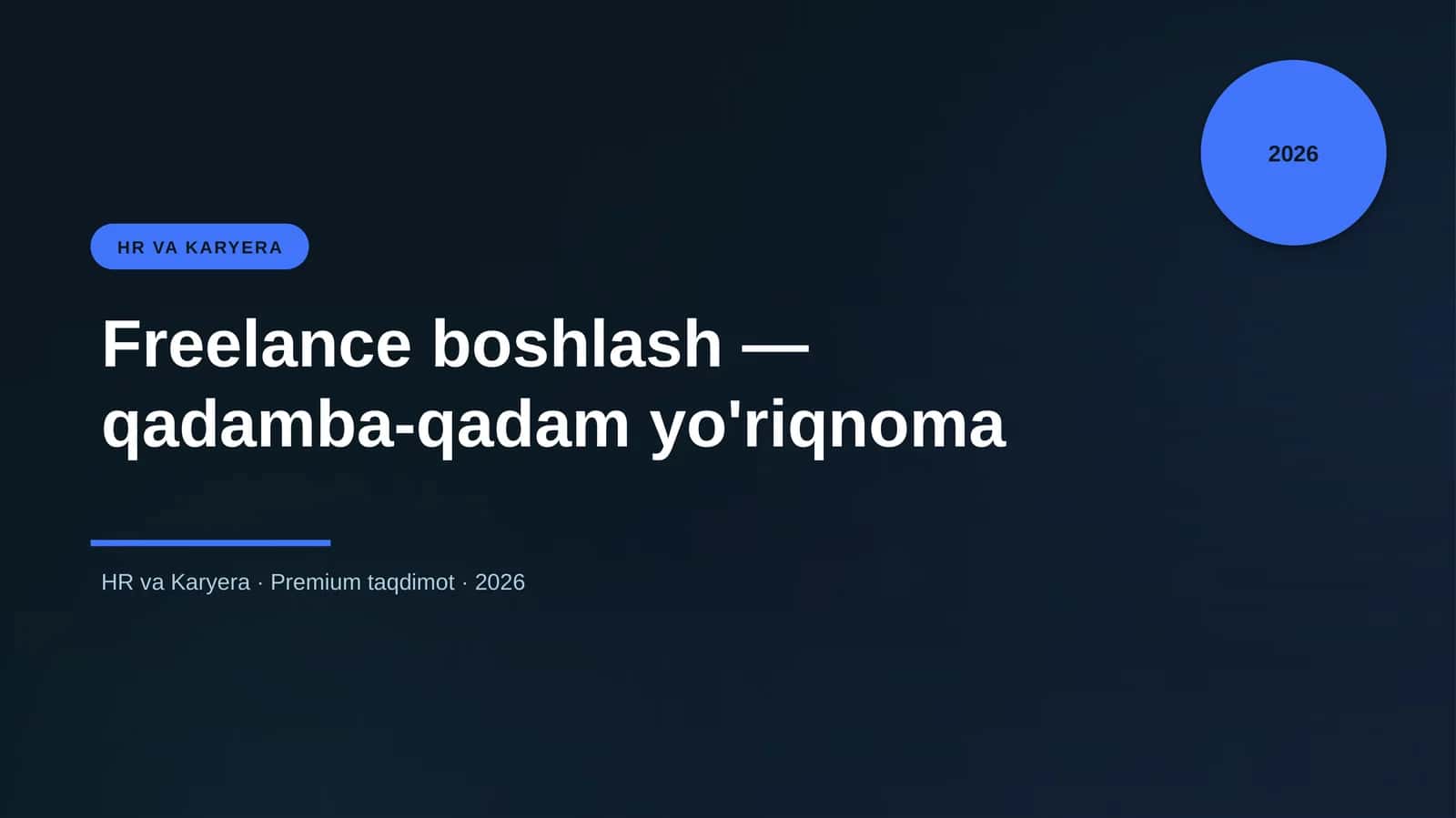 Freelance boshlash — qadamba-qadam yo'riqnoma 1