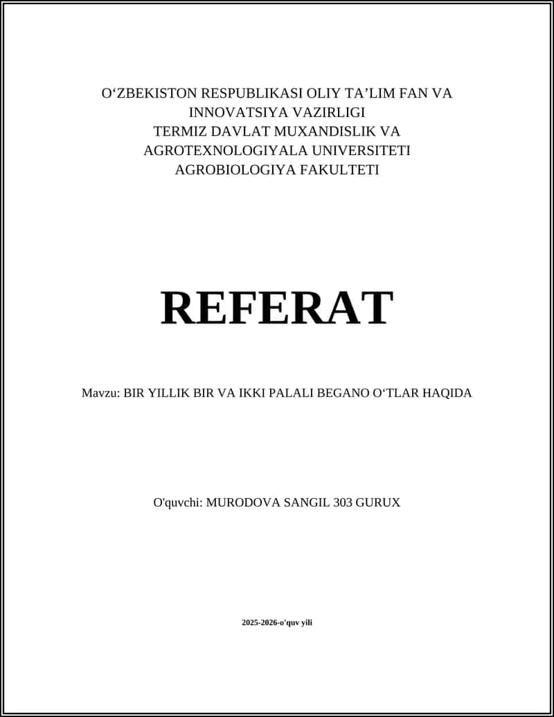 BIR YILLIK BIR VA IKKI PALALI BEGANO OʻTLAR HAQIDA 1