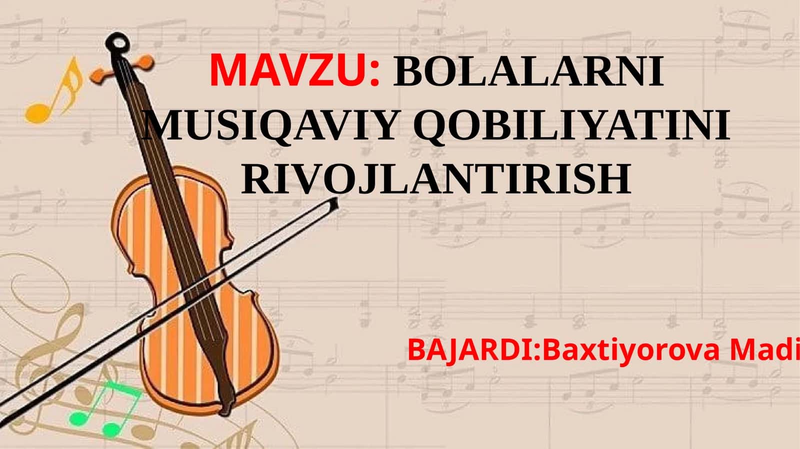 BOLALARNI MUSIQAVIY QOBILIYATINI RIVOJLANTIRISH 1