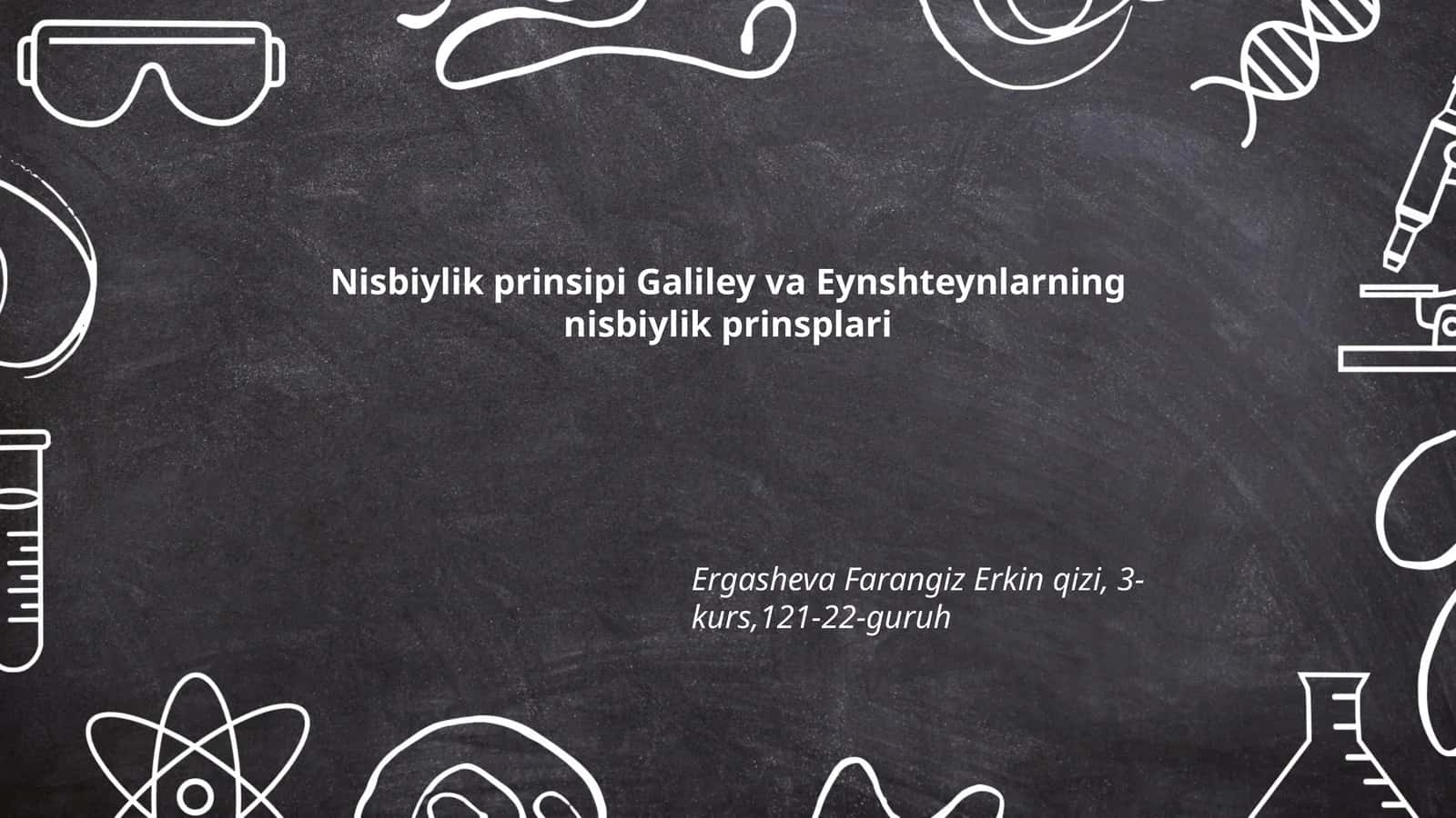 Galiley va Eynshteynlarning Nisbiylik Prinsiplari 1
