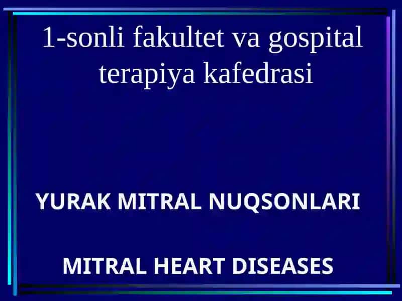 YURAK MITRALNUQSONLARI 1