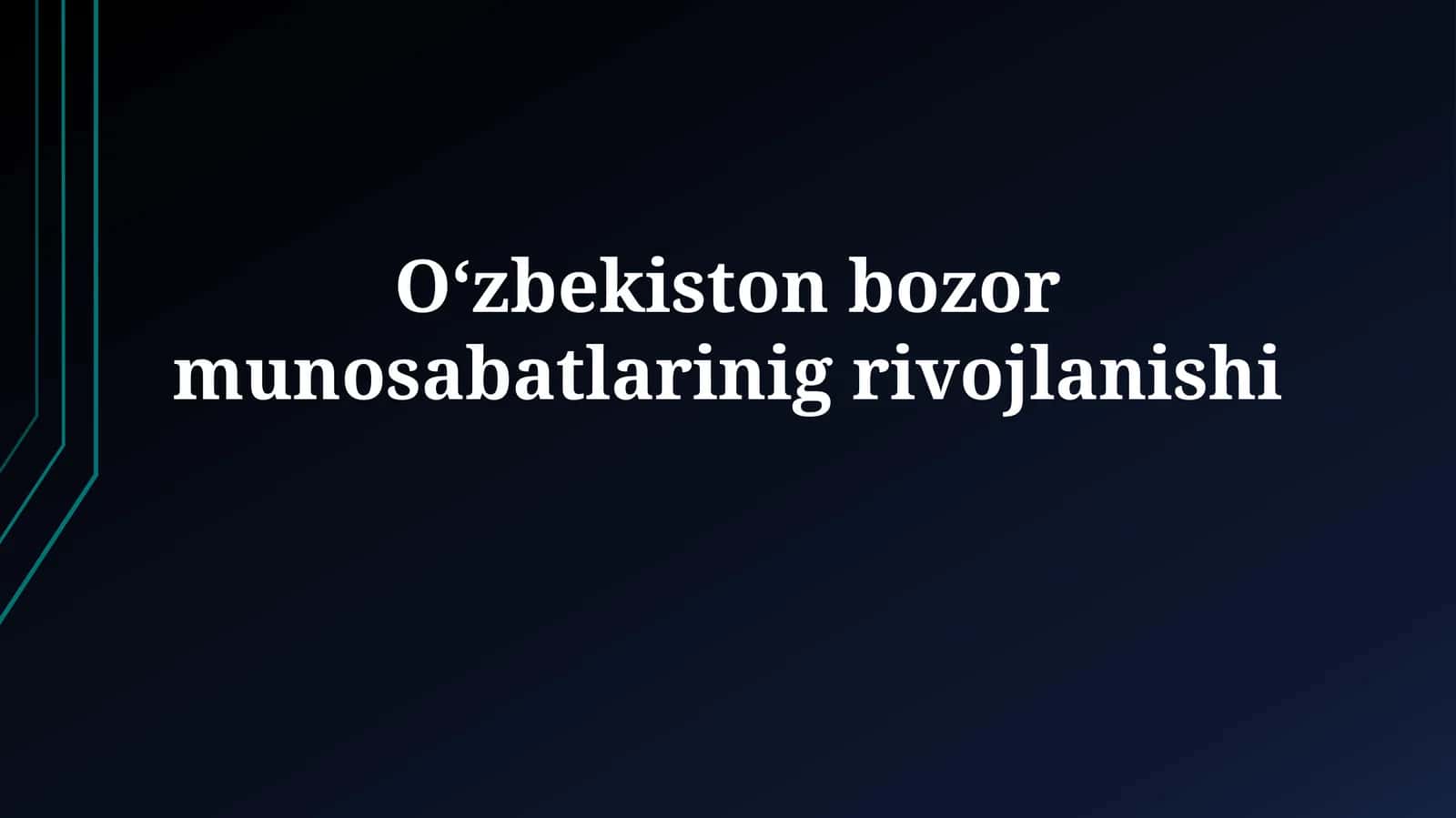 O'zbekiston bozor munosabatlarinigrivojlanishi 1