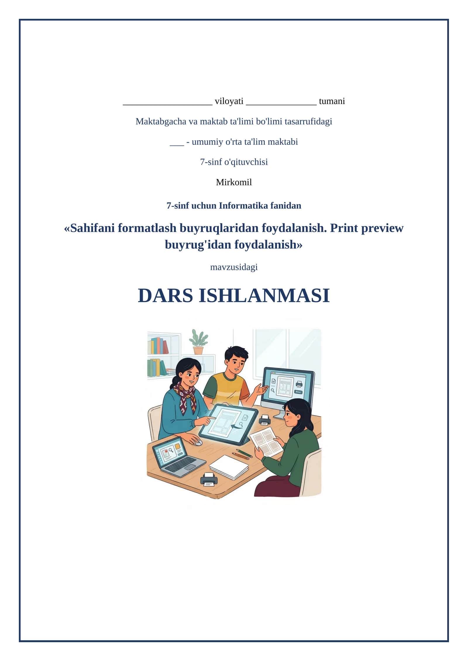 Lesson on Sahifani formatlash buyruqlaridan foydalanish. Print preview buyrug'idan foydalanish 1