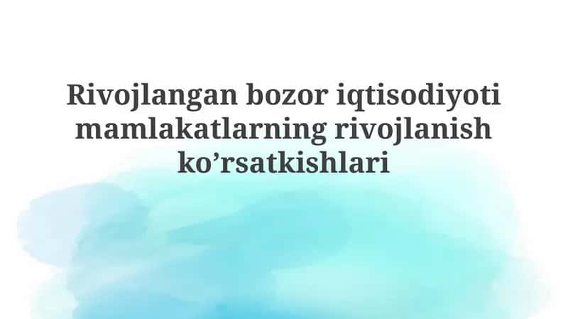 Rivojlangan bozor iqtisodiyoti 1