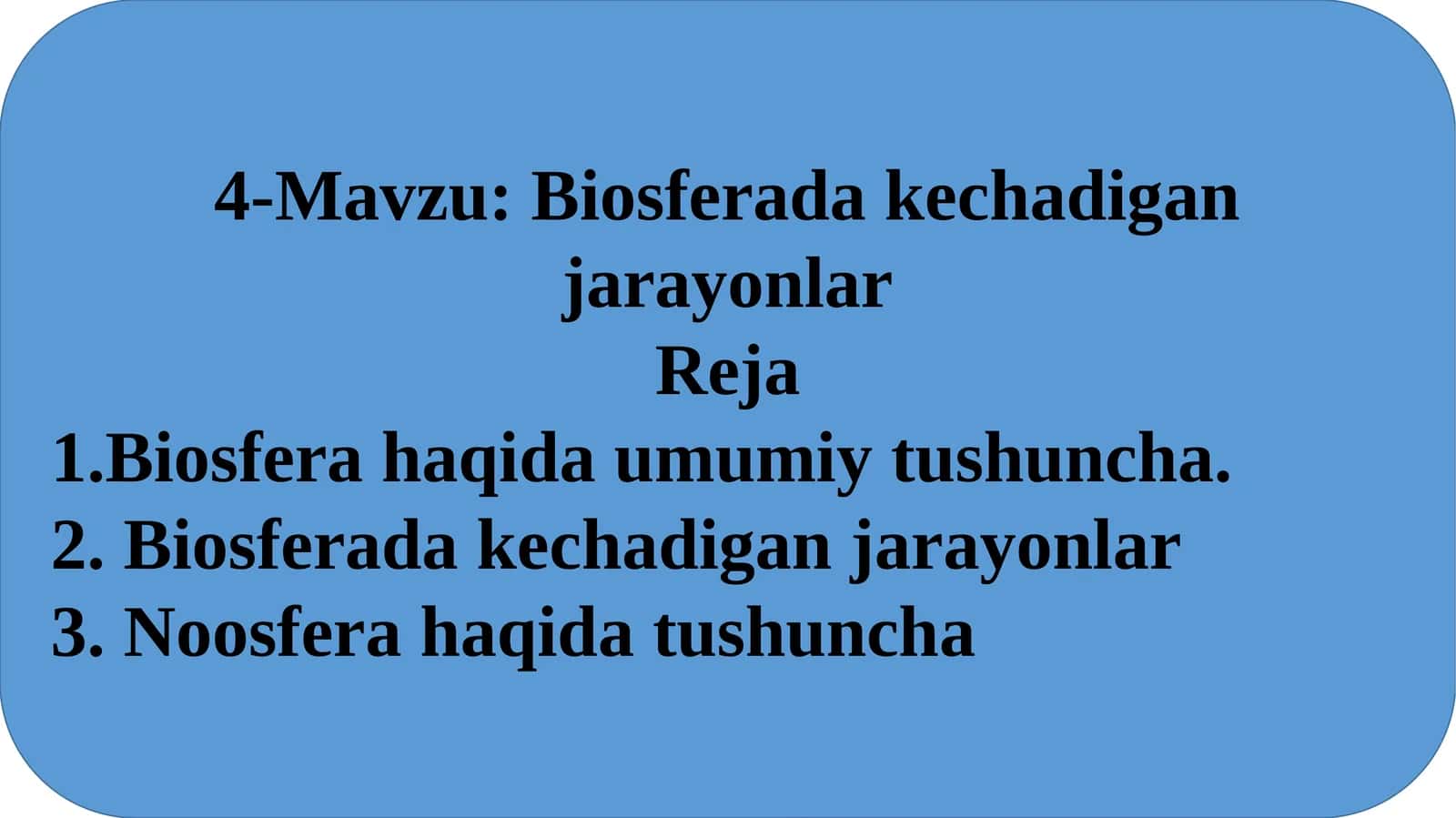 Biosferada kechadigan jarayonlar 1