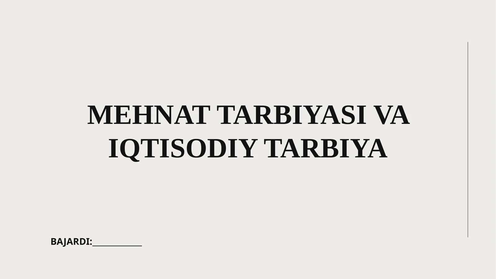 Mehant tarbiyasi va iqtisodiy tarbiya 1