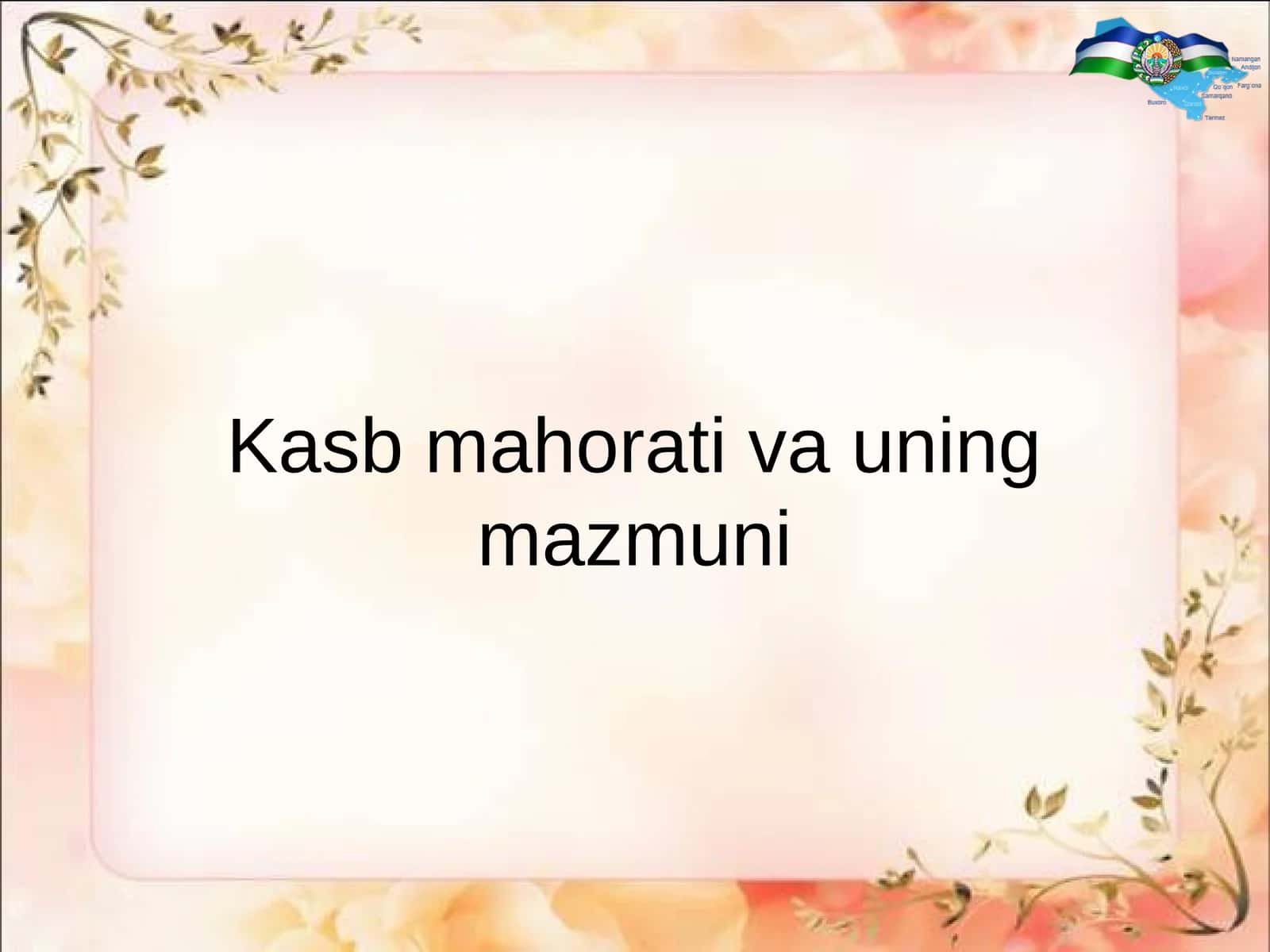 Kasb mahorati va uning mazmuni 1